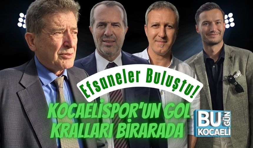 Efsaneler Buluştu! Kocaelispor’un Gol Kralları Birarada