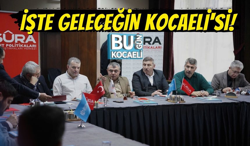 İşte Geleceğin Kocaeli'si!