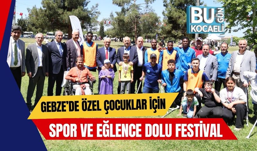 Gebze’de Özel Çocuklar İçin Spor ve Eğlence Dolu Festival