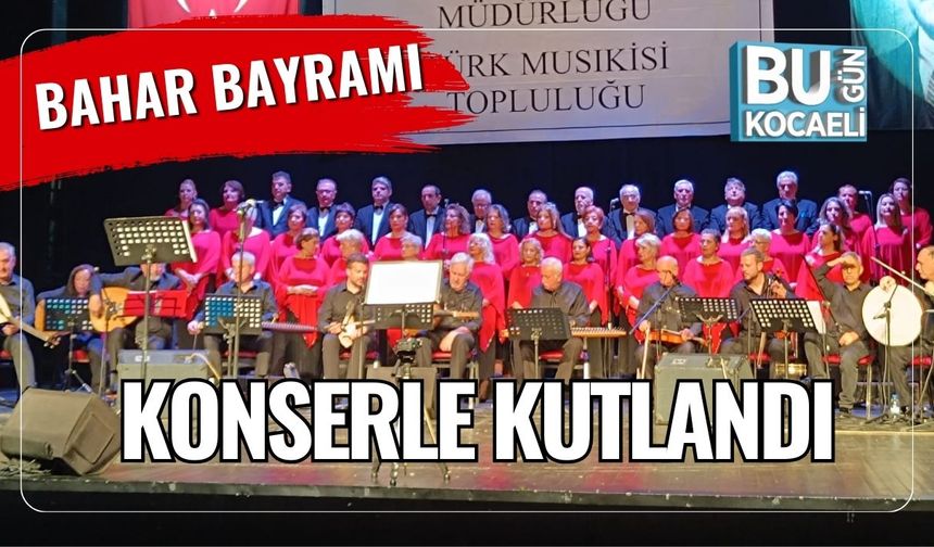 Bahar Bayramı Konserle Kutlandı
