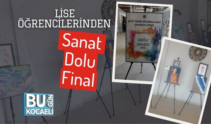 Lise Öğrencilerinden Sanat Dolu Final