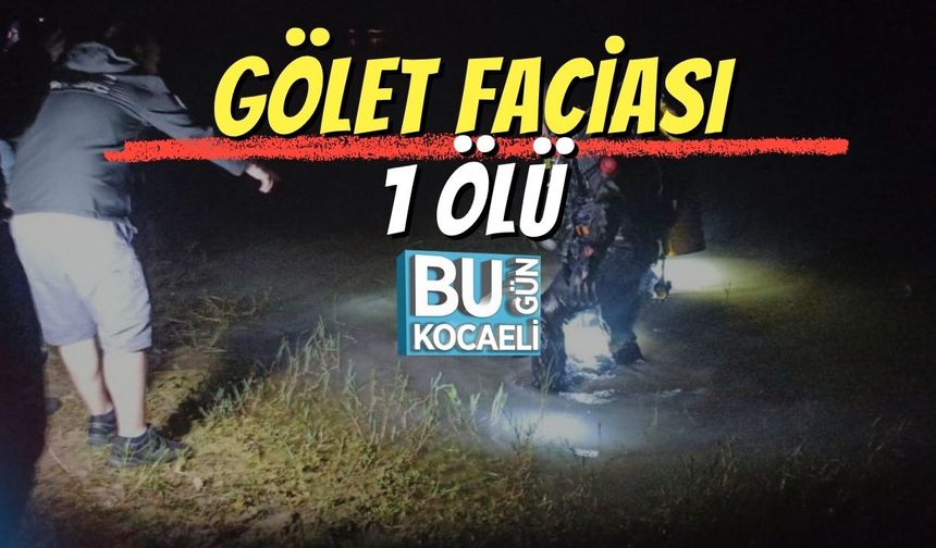 Gölet Faciası; 1 Ölü