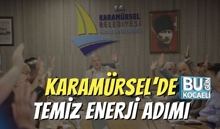 Karamürsel’de Temiz Enerji Adımı