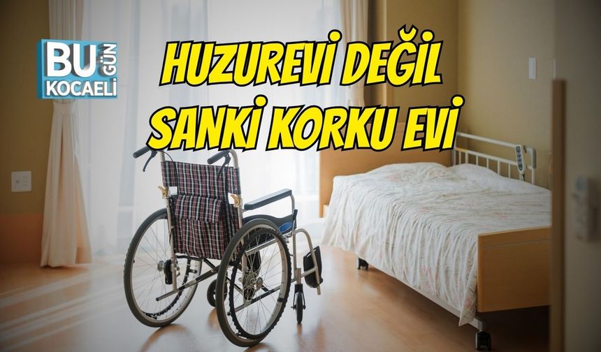 Huzurevi Değil Sanki Korku Evi