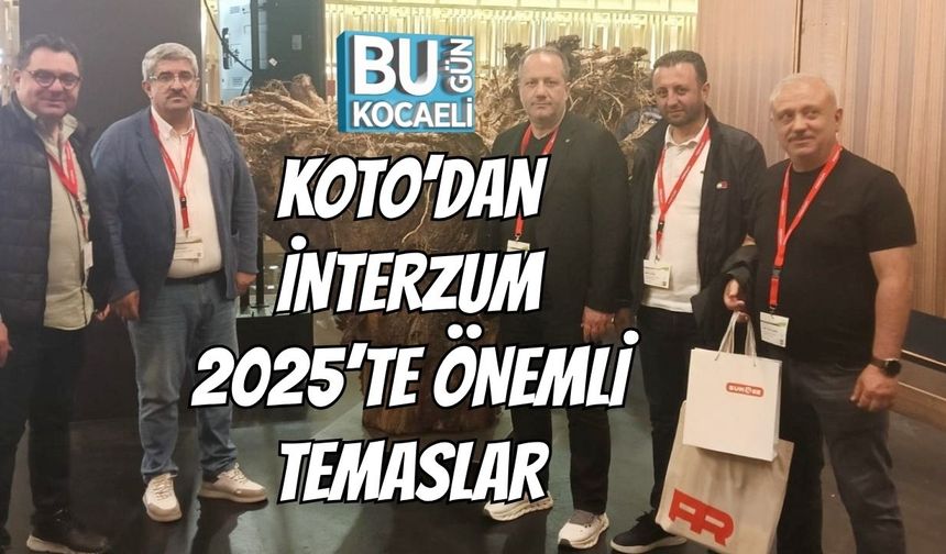 KOTO’dan İnterzum 2025’te Önemli Temaslar