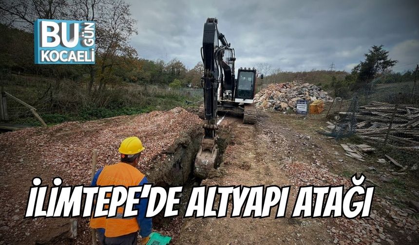 İlimtepe’de Altyapı Atağı