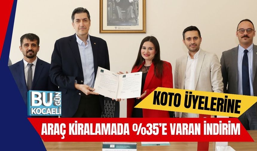 KOTO Üyelerine Araç Kiralamada %35’e Varan İndirim