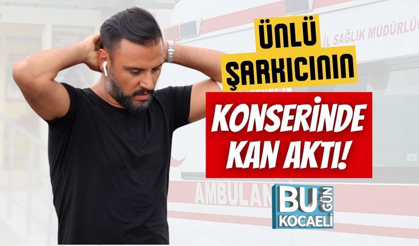 Ünlü Şarkıcının Konserinde Kan Aktı!