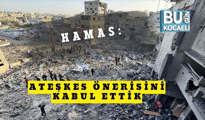 Hamas: Ateşkes Önerisini Kabul Ettik