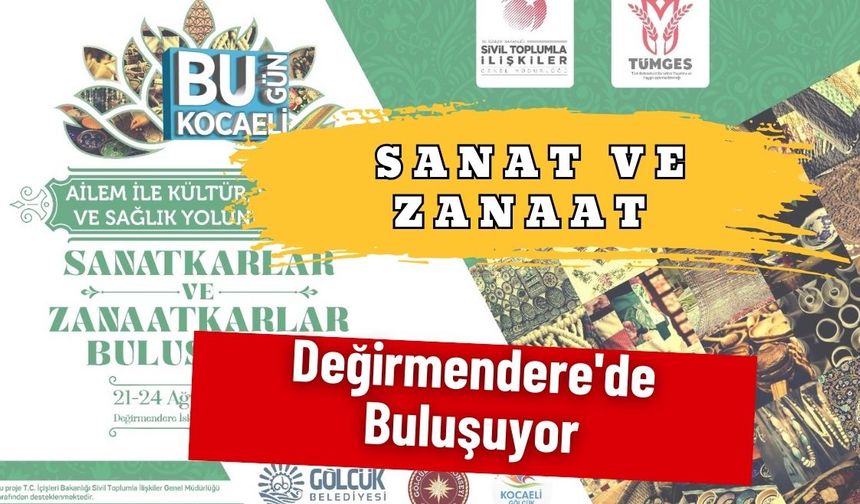 Sanat Ve Zanaat Değirmendere'de Buluşuyor