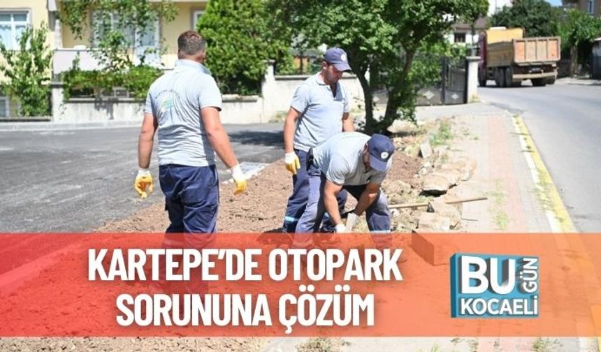 Kartepe’de Otopark Sorununa Çözüm
