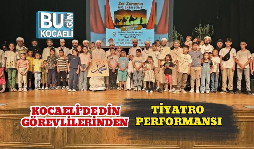 Kocaeli’de Din Görevlilerinden Tiyatro Performansı