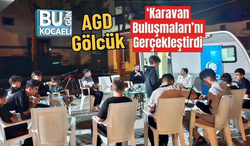 AGD Gölcük ‘Karavan Buluşmaları’nı Gerçekleştirdi
