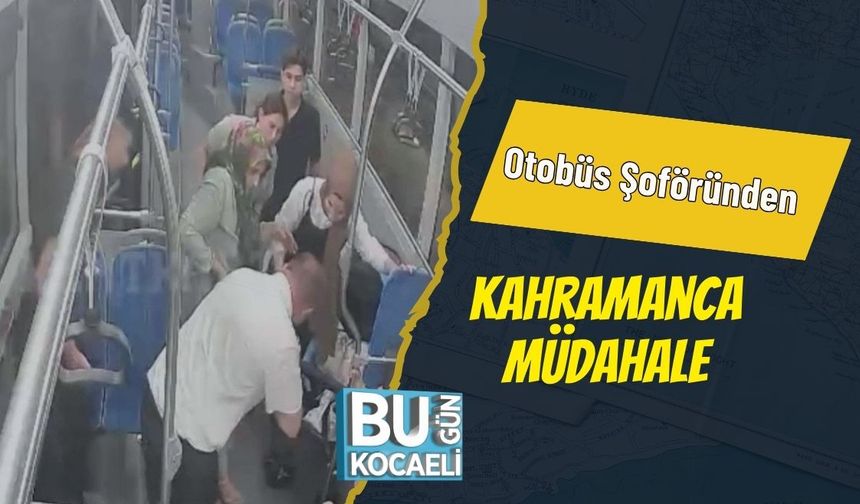 Otobüs Şoföründen Kahramanca Müdahale
