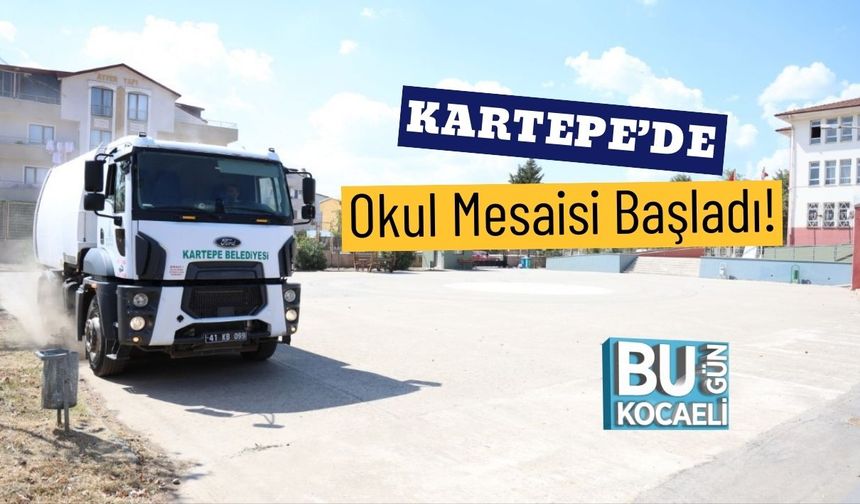 Kartepe’de Okul Mesaisi Başladı!