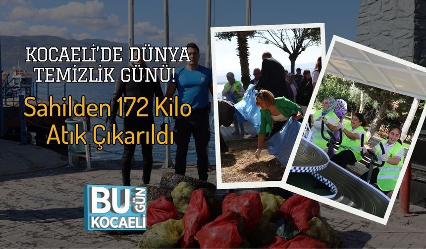 Kocaeli’de Dünya Temizlik Günü! Sahilden 172 Kilo Atık Çıkarıldı