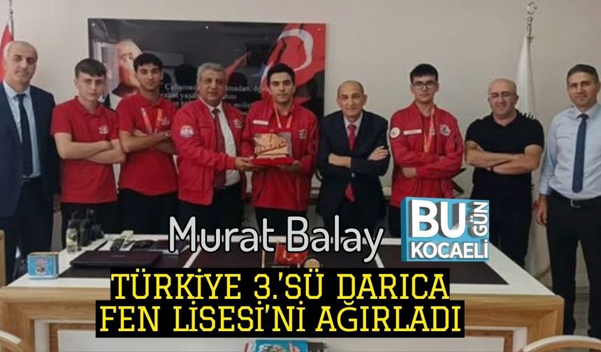 Murat Balay Türkiye 3.’sü Darıca Fen Lisesi’ni Ağırladı