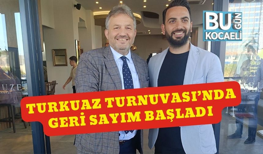 Turkuaz Turnuvası’nda Geri Sayım Başladı