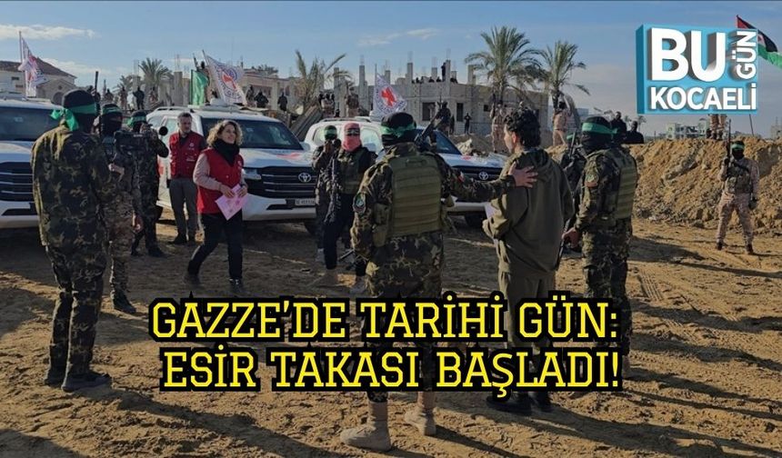 Gazze’de Tarihi Gün: Esir Takası Başladı!