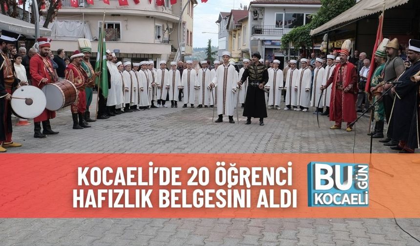 Kocaeli’de 20 Öğrenci Hafızlık Belgesini Aldı
