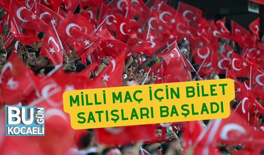 Milli Maç İçin Bilet Satışları Başladı