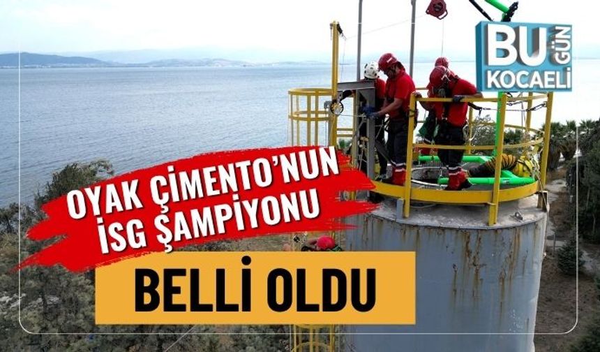 OYAK Çimento’nun İSG Şampiyonu Belli Oldu