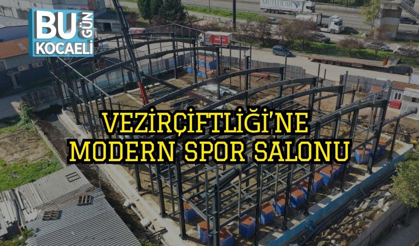 Vezirçiftliği’ne Modern Spor Salonu