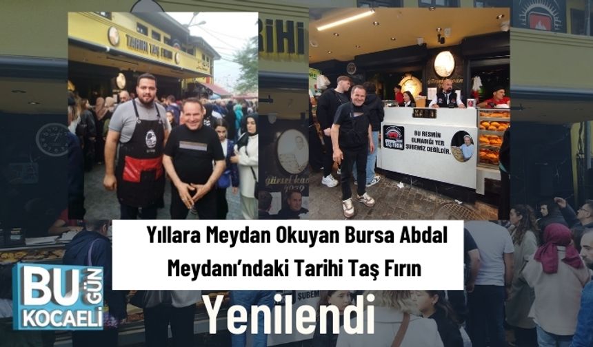 Yıllara Meydan Okuyan Bursa Abdal Meydanı’ndaki Tarihi Taş Fırın Yenilendi