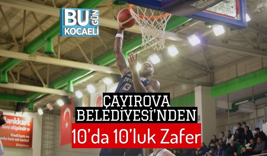 Çayırova Belediyesi'nden 10’da 10’luk Zafer