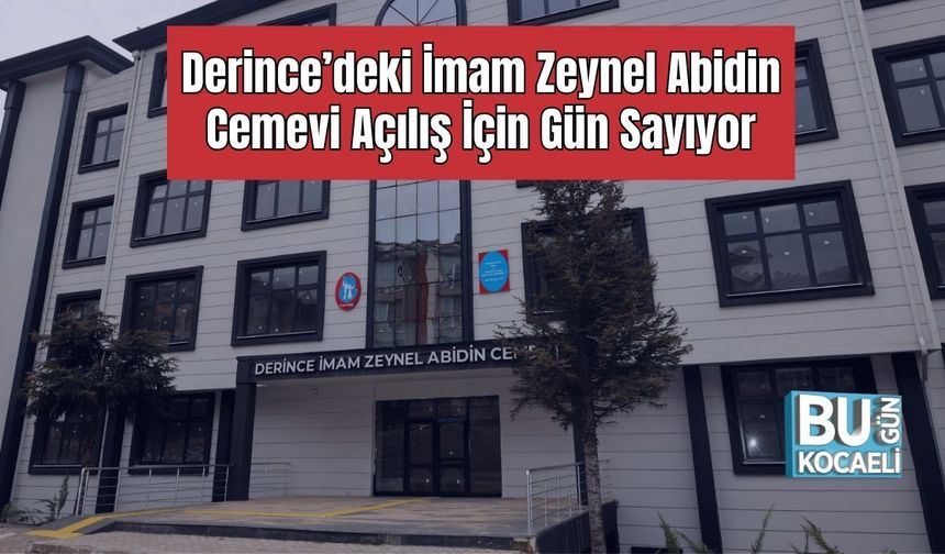 Derince Sopalı’daki İmam Zeynel Abidin Cemevi Açılış İçin Gün Sayıyor