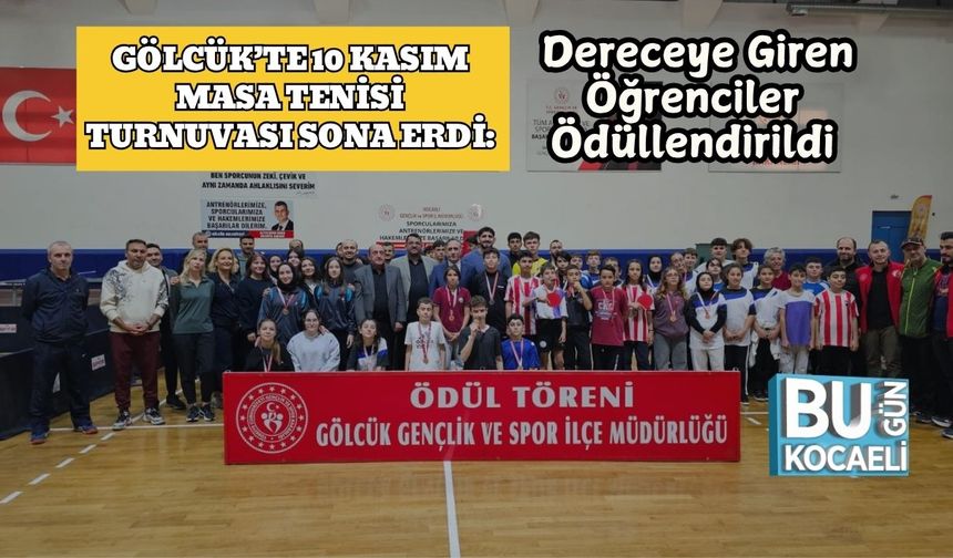 Gölcük’te 10 Kasım Masa Tenisi Turnuvası Sona Erdi: Dereceye Giren Öğrenciler Ödüllendirildi