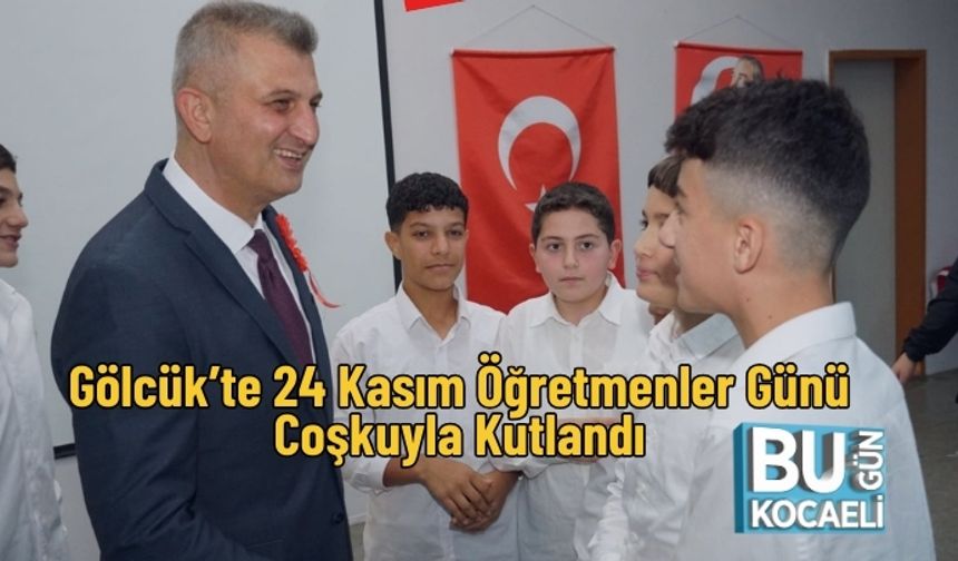 Gölcük’te 24 Kasım Öğretmenler Günü Coşkuyla Kutlandı