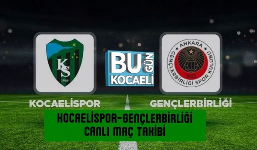 KOCAELİSPOR 1-0 GENÇLERBİRLİĞİ