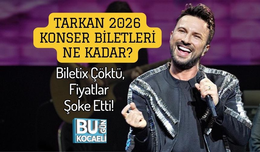 Tarkan 2026 Konser Biletleri Ne Kadar? Biletix Çöktü, Fiyatlar Şoke Etti!