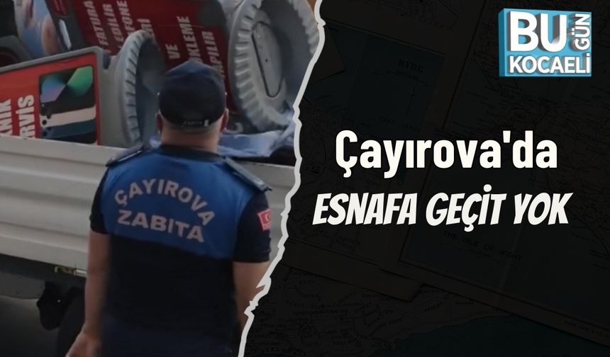 Çayırova'da Esnafa Geçit Yok