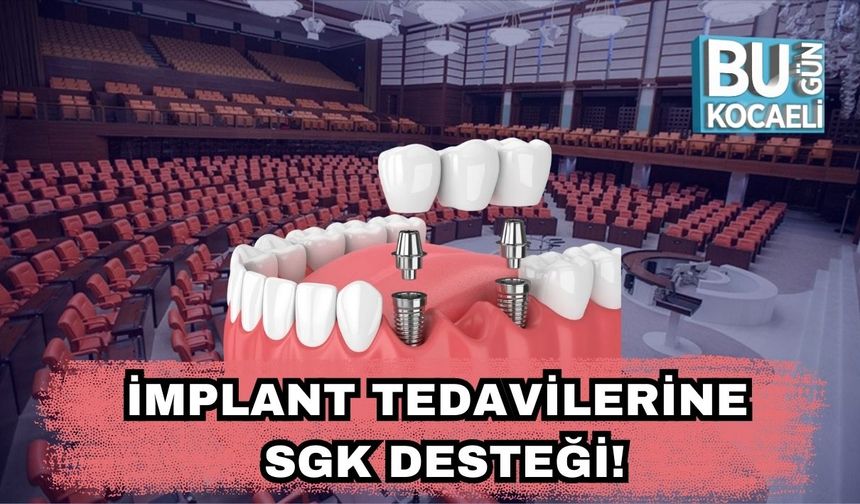 İmplant Tedavilerine SGK Desteği!