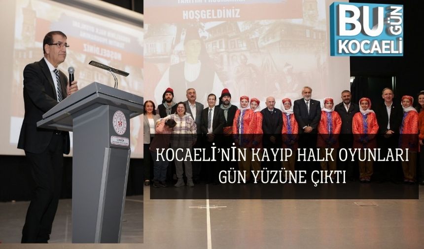 Kocaeli’nin Kayıp Halk Oyunları Gün Yüzüne Çıktı