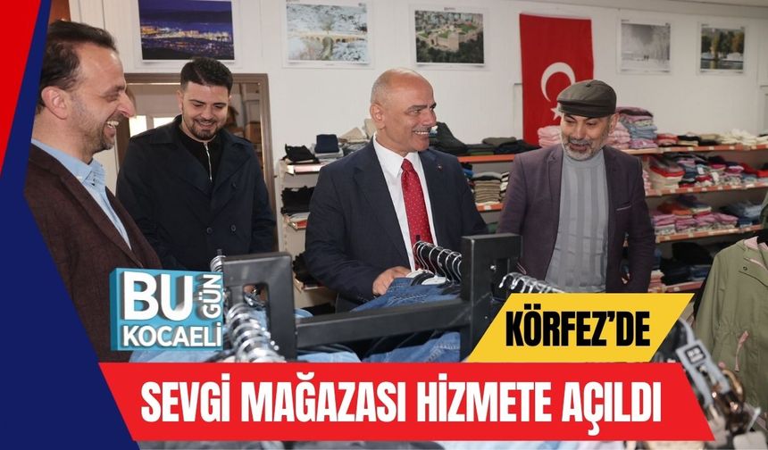 Körfez’de Sevgi Mağazası Hizmete Açıldı
