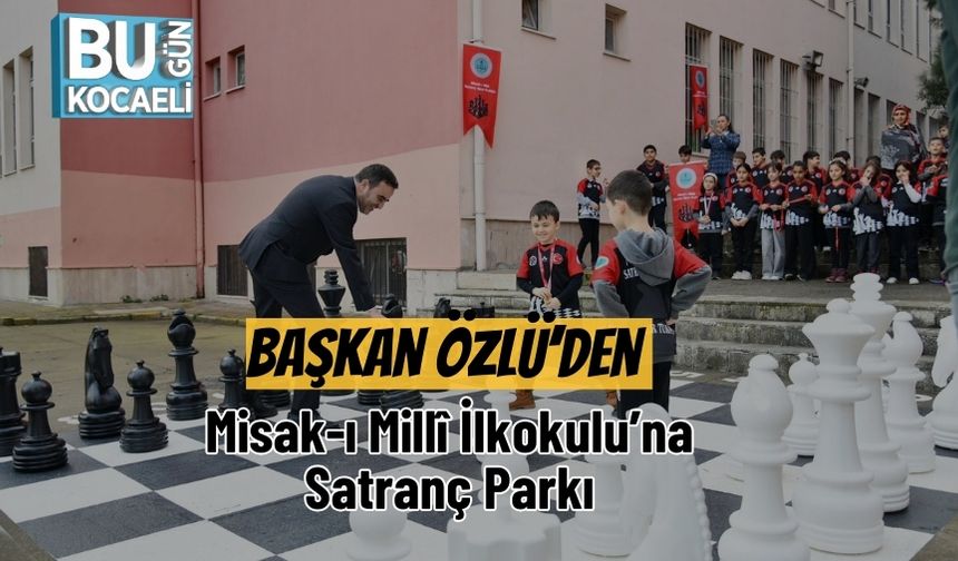 Başkan Özlü’den Misak-ı Millî İlkokulu’na Satranç Parkı