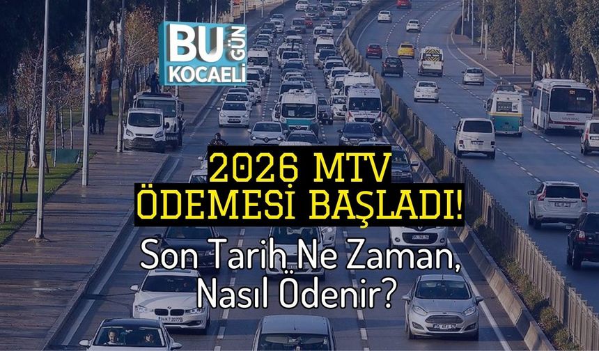 2026 MTV Ödemesi Başladı! Son Tarih Ne Zaman, Nasıl Ödenir?