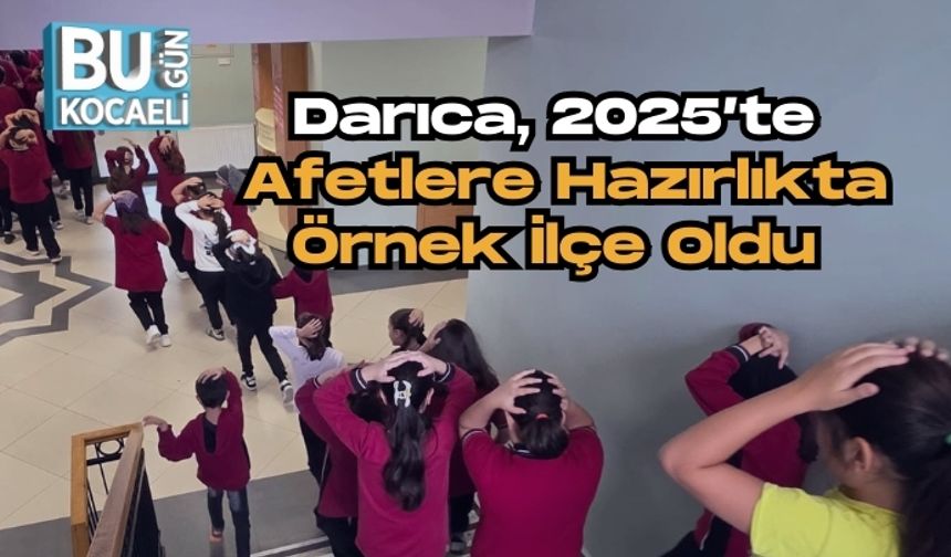 Darıca, 2025’te Afetlere Hazırlıkta Örnek İlçe Oldu
