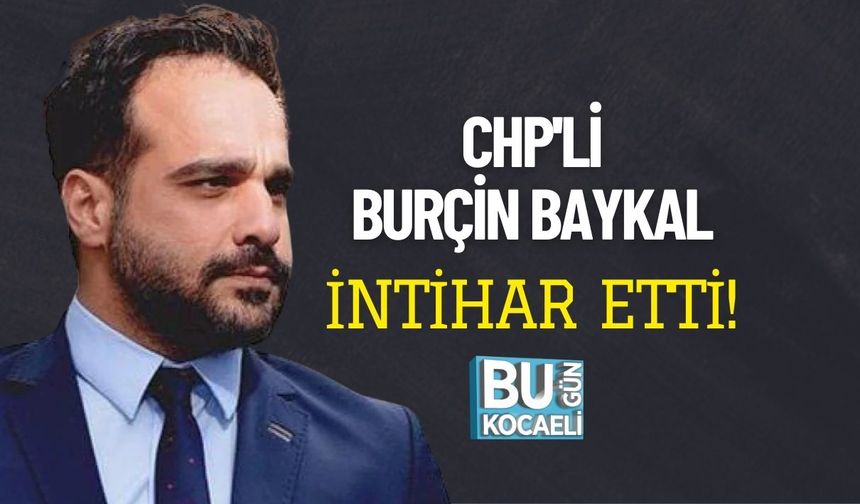 CHP'li Burçin Baykal İntihar Etti!