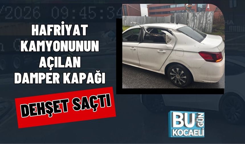 Hafriyat Kamyonunun Açılan Damper Kapağı Dehşet Saçtı