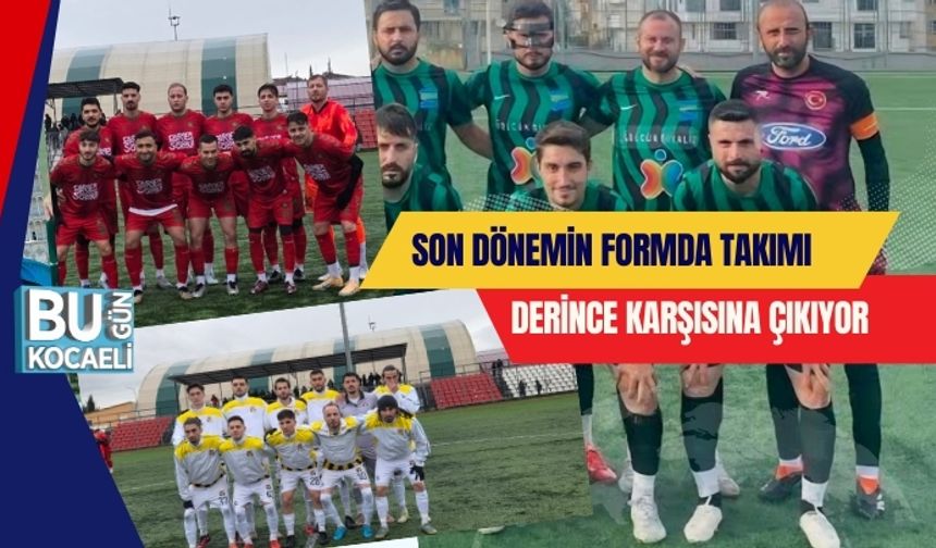 Son Dönemin Formda Takımı Derince Karşısına Çıkıyor