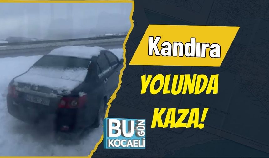 Kandıra Yolunda Kaza!