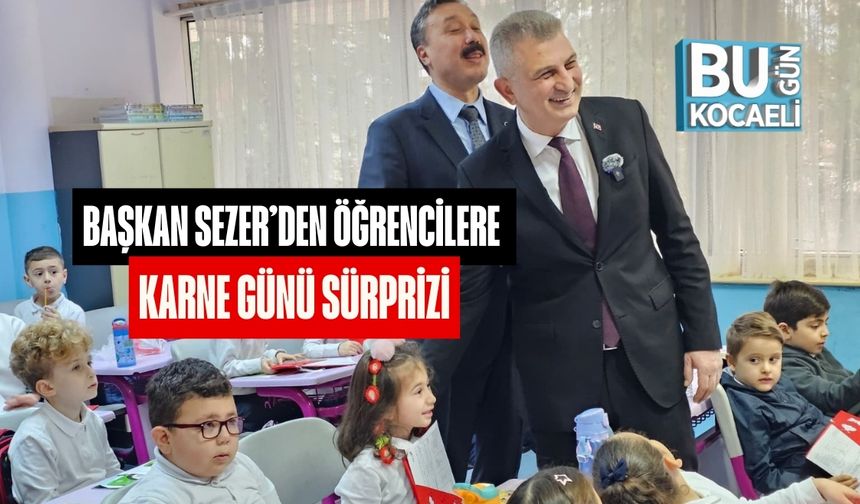 Başkan Sezer’den Öğrencilere Karne Günü Sürprizi