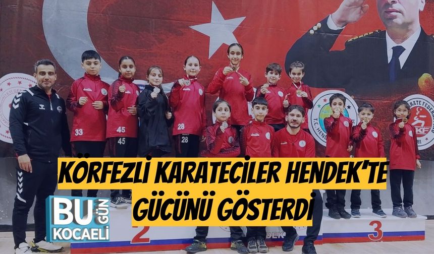 Körfezli Karateciler Hendek’te Gücünü Gösterdi