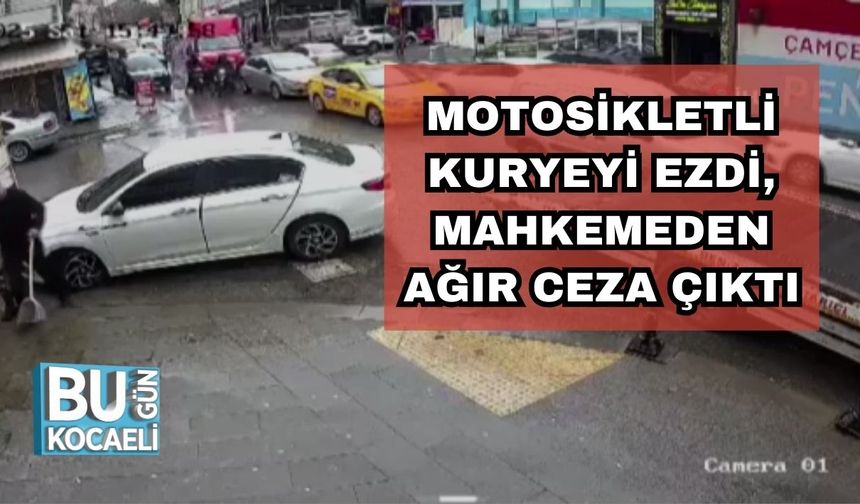 Motosikletli Kuryeyi Ezdi, Mahkemeden Ağır Ceza Çıktı