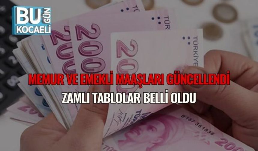 Memur ve Emekli Maaşları Güncellendi: Zamlı Tablolar Belli Oldu