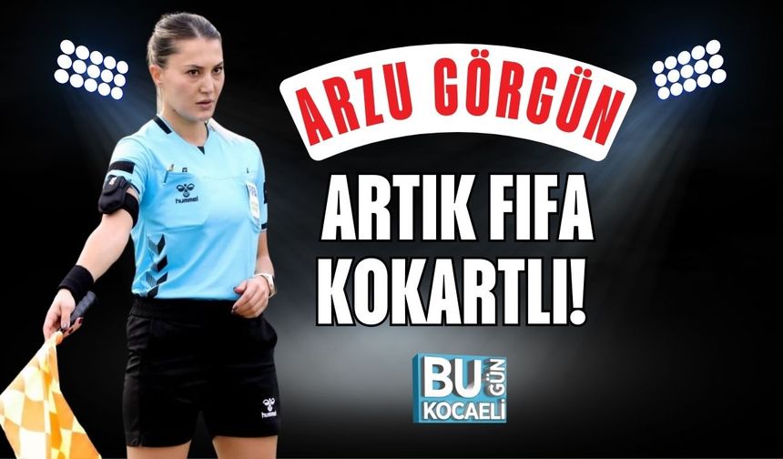 ARZU GÖRGÜN ARTIK FIFA KOKARTLI!